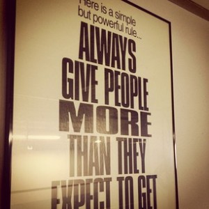 always give people more than they expect